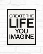 Create the Life You Imagine